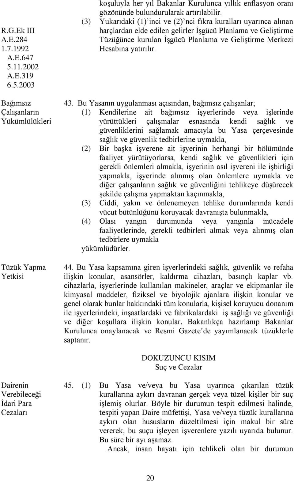 yatırılır. 43.