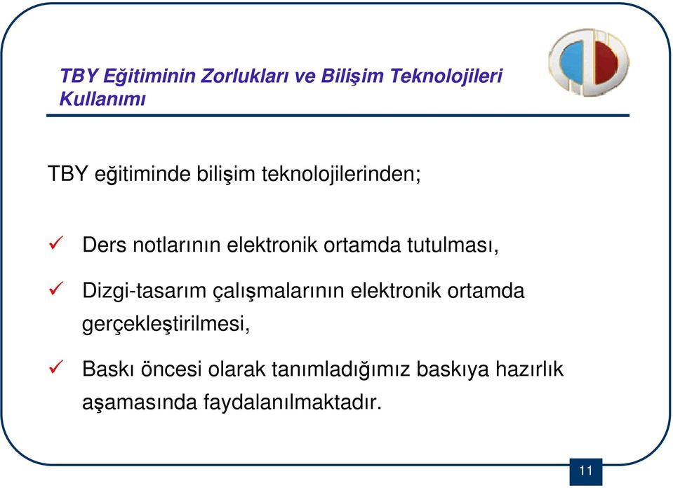 Dizgi-tasarım çalışmalarının elektronik ortamda gerçekleştirilmesi, Baskı