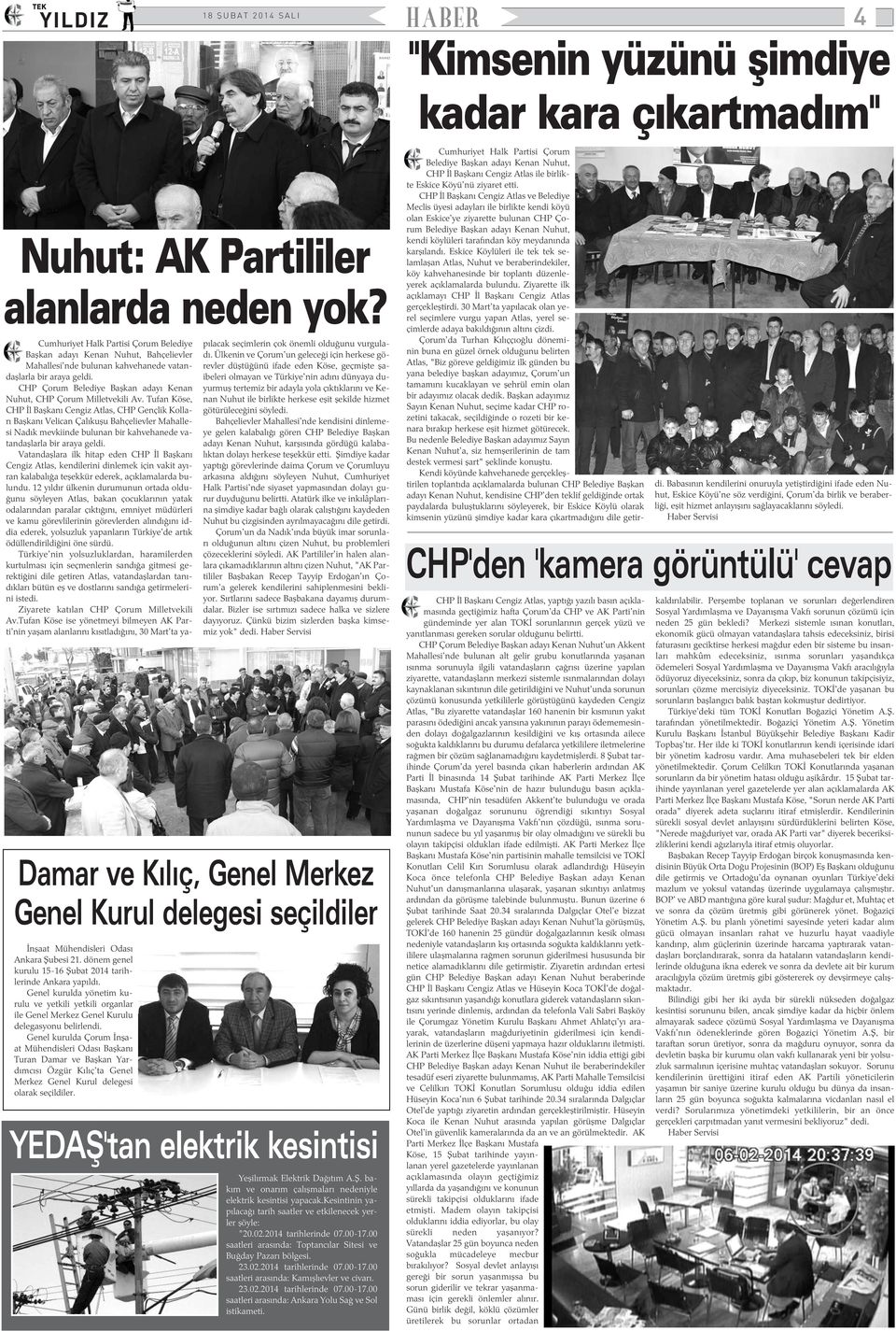 CHP Çorum Belediye Baþkan adayý Kenan Nuhut, CHP Çorum Milletvekili Av.