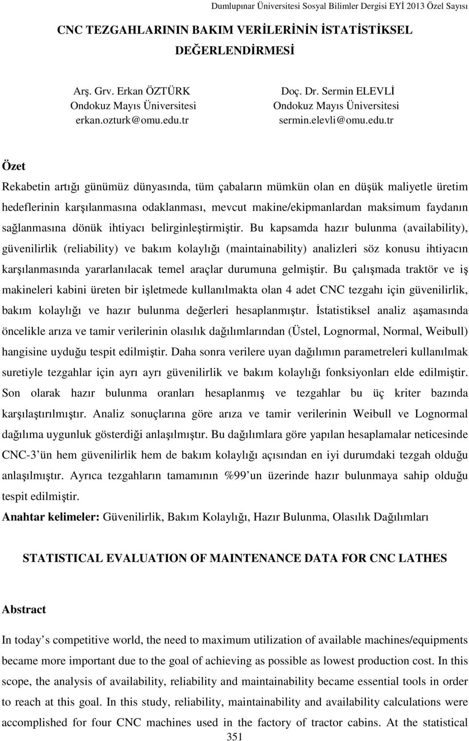 tr Doç. Dr. Sermin ELEVLİ Ondokuz Mayıs Üniversitesi sermin.elevli@omu.edu.