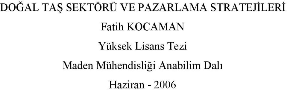 KOCAMAN Yüksek Lisans Tezi