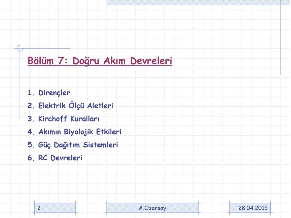 Kirchoff Kuralları 4.