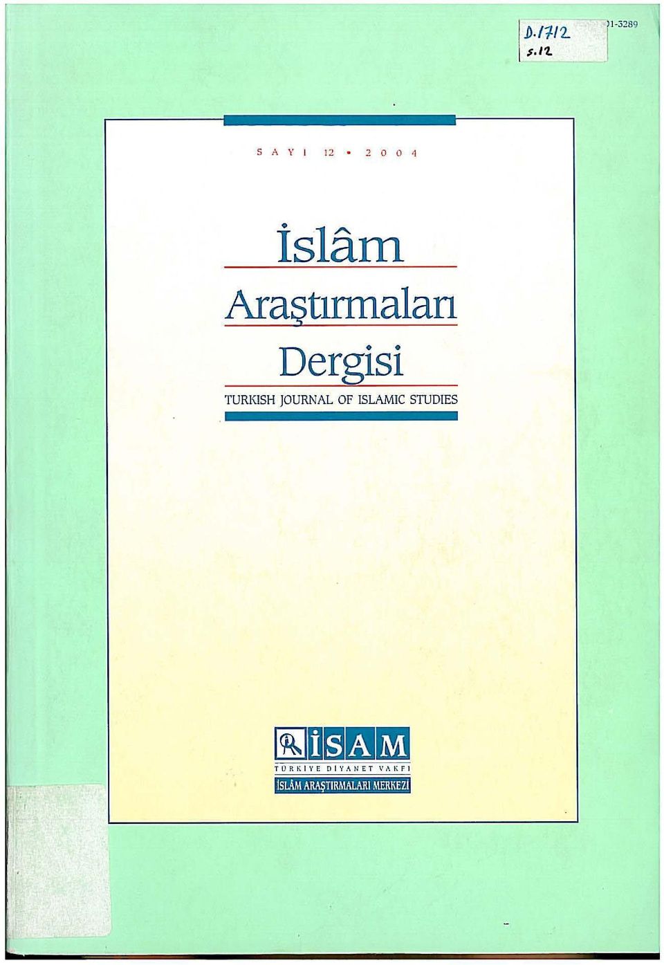 Dergisi TURKISH JOURNAL OF ISLAMIC STUDIES