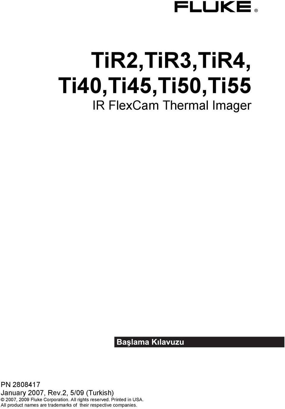 2, 5/09 (Turkish) 2007, 2009 Fluke Corporation.