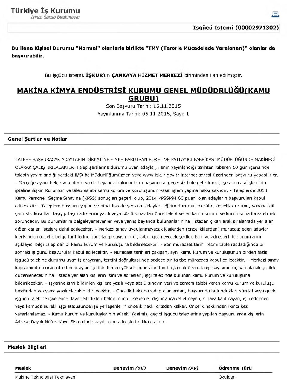 MAKİNA KİMYA ENDÜSTRİSİ KURUMU GENEL MÜPÜPRLÜĞÜ(KAMU GRUBU) Son Başvuru Tarihi: 16.11.