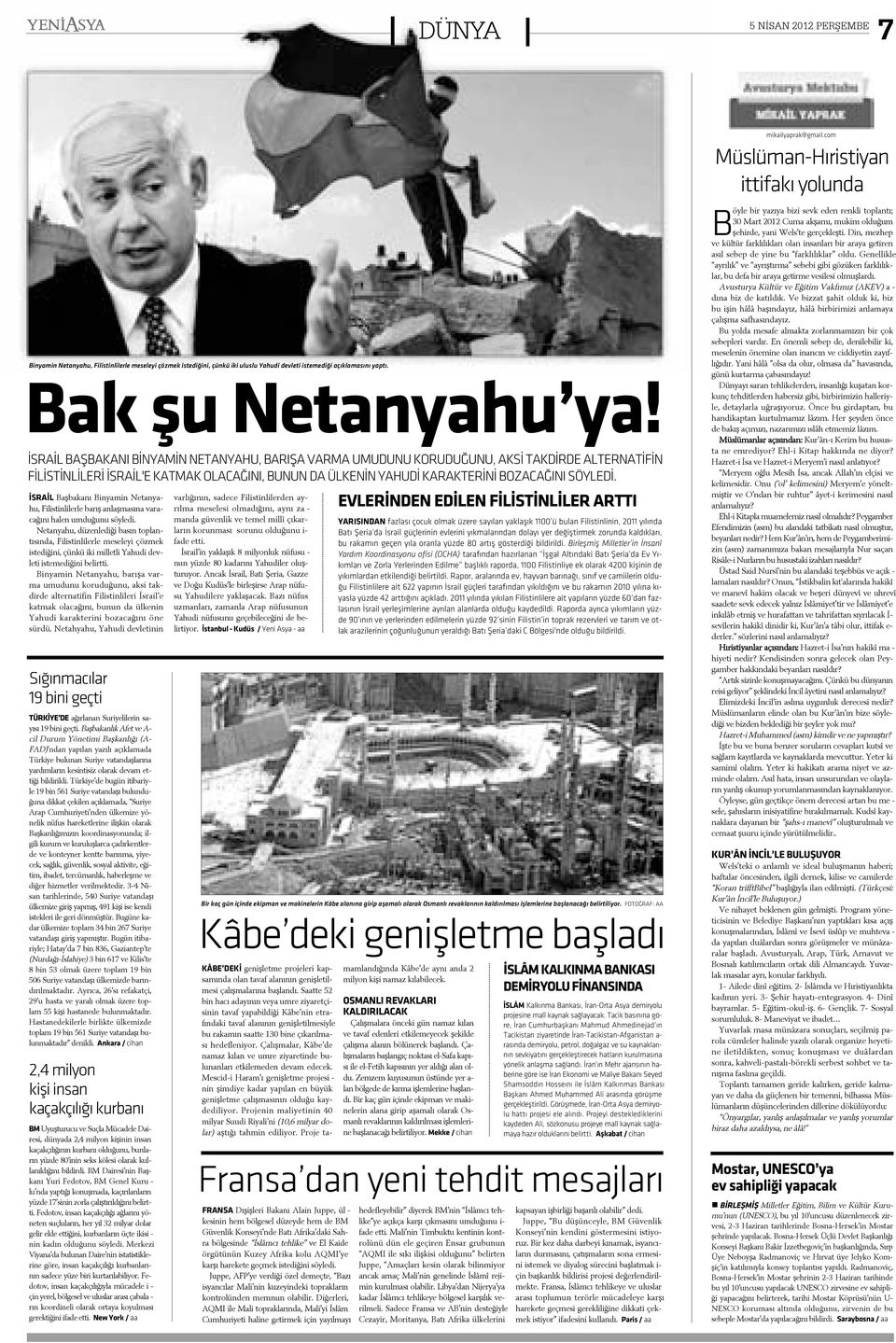 yaptý. Bak þu Netanyahu ya!