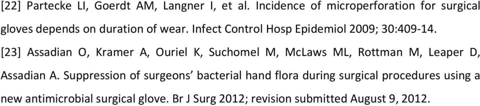 Infect Control Hosp Epidemiol 2009; 30:409-14.