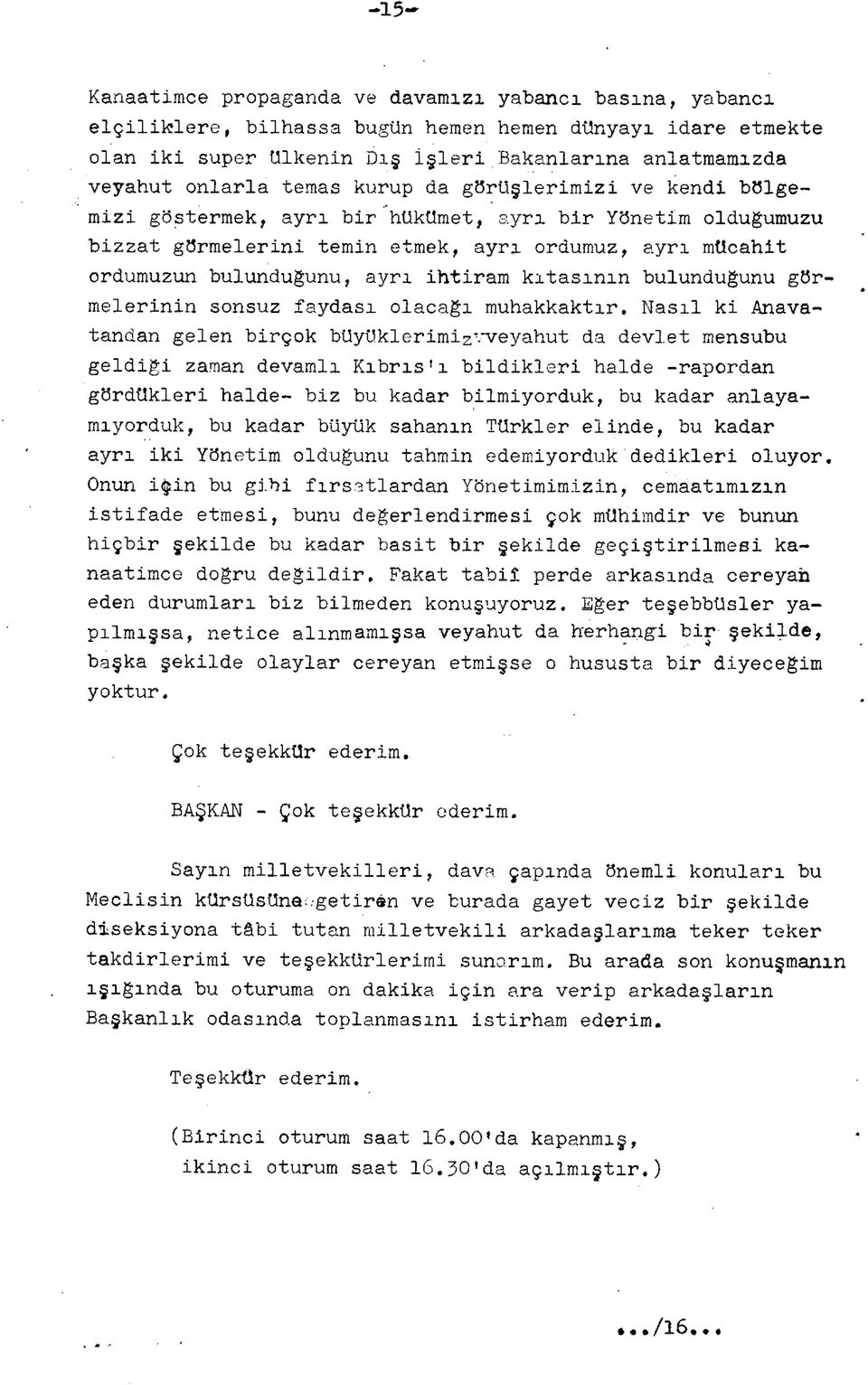 kıtasının bulunduğunu görmelerinin sonsuz faydası olacağı muhakkaktır.