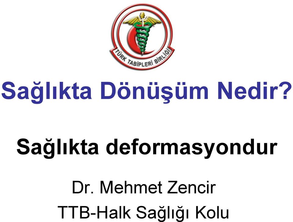 Sağlıkta