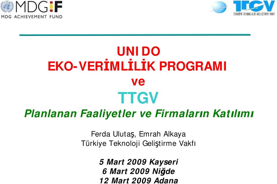 Emrah Alkaya Türkiye Teknoloji Geliştirme Vakfı 5