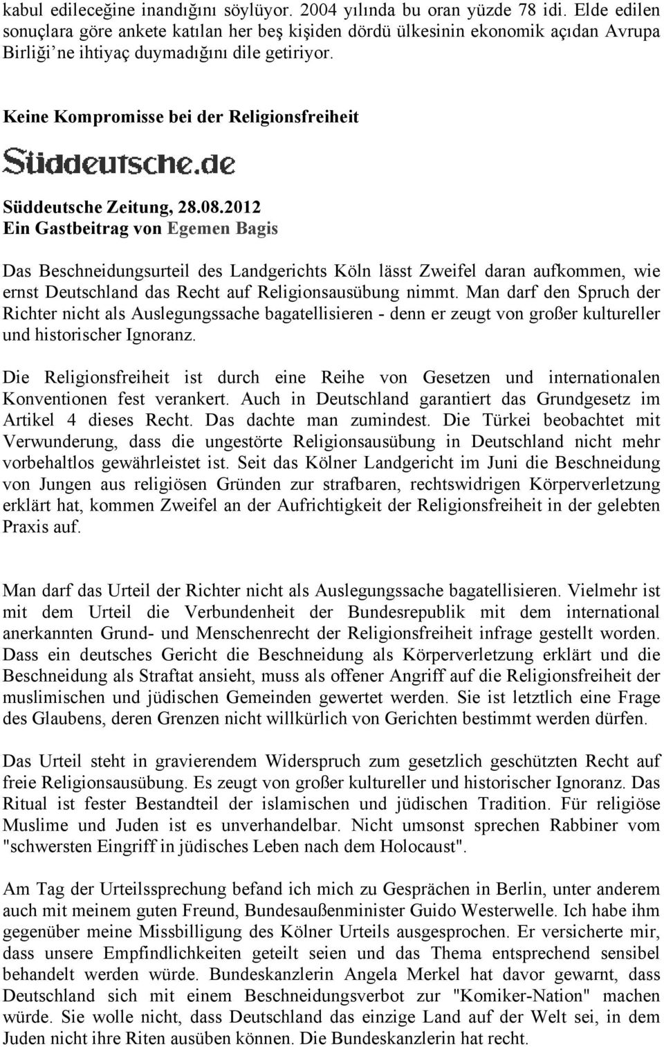 Keine Kompromisse bei der Religionsfreiheit Süddeutsche Zeitung, 28.08.