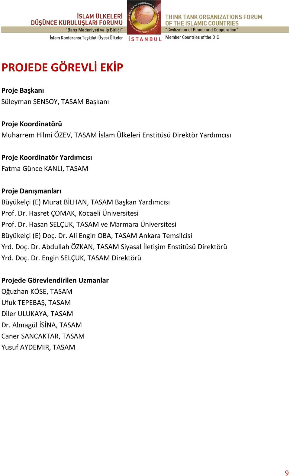 Dr. Ali Engin OBA, TASAM Ankara Temsilcisi Yrd. Doç. Dr.