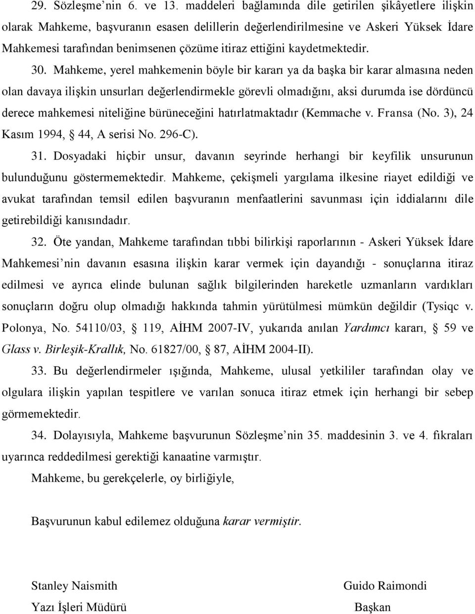 kaydetmektedir. 30.