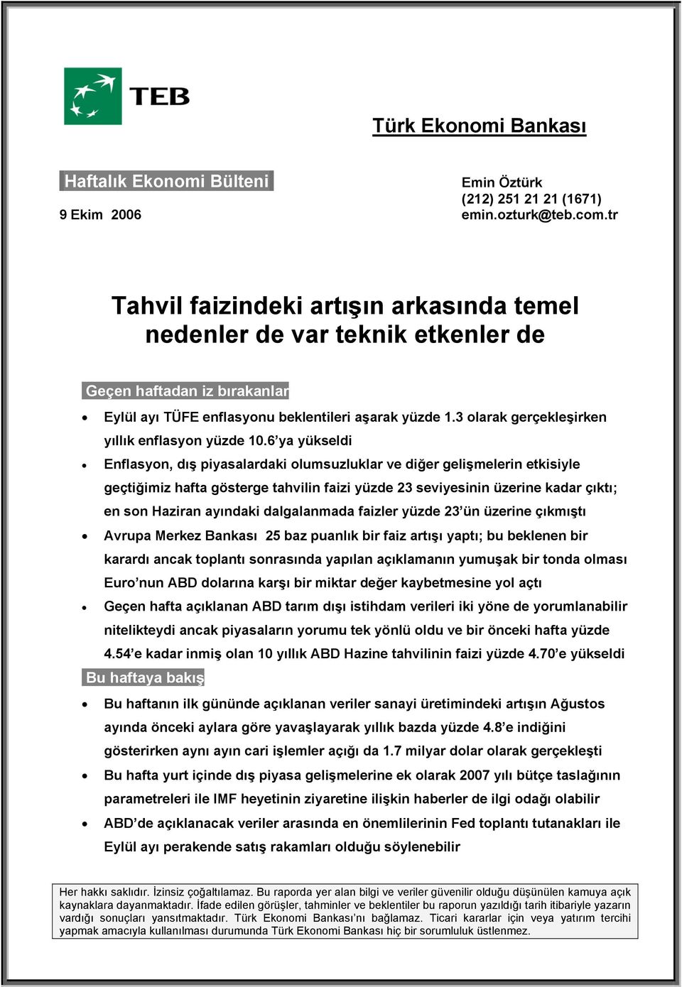 3 olarak gerçekleşirken yıllık enflasyon yüzde 10.