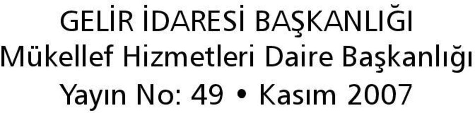 Hizmetleri Daire