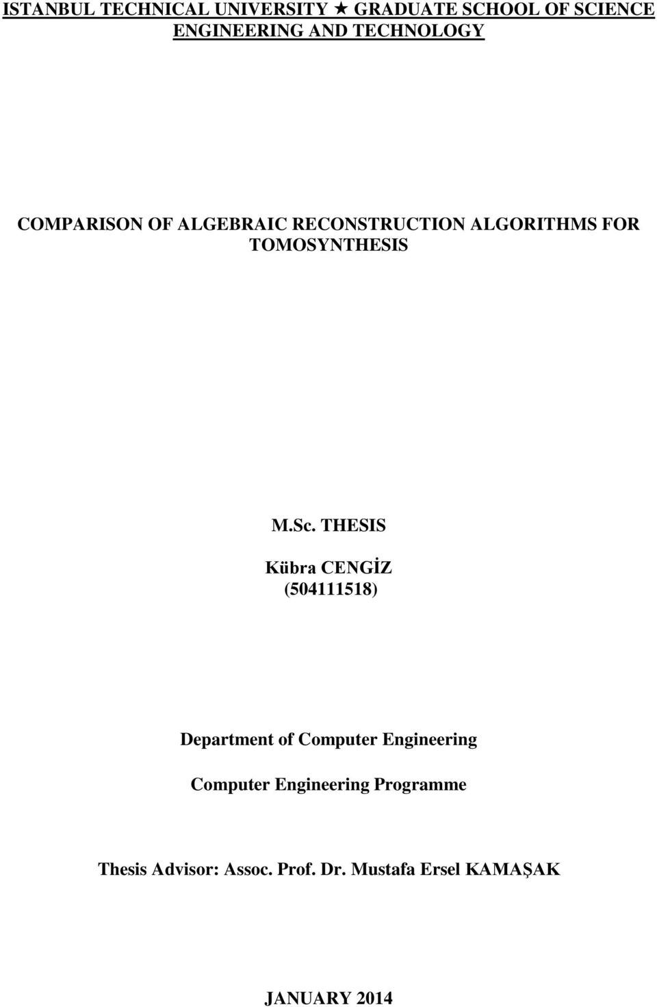 THESIS Kübra CENGİZ (504111518) Department of Computer Engineering Computer Engineering Programme