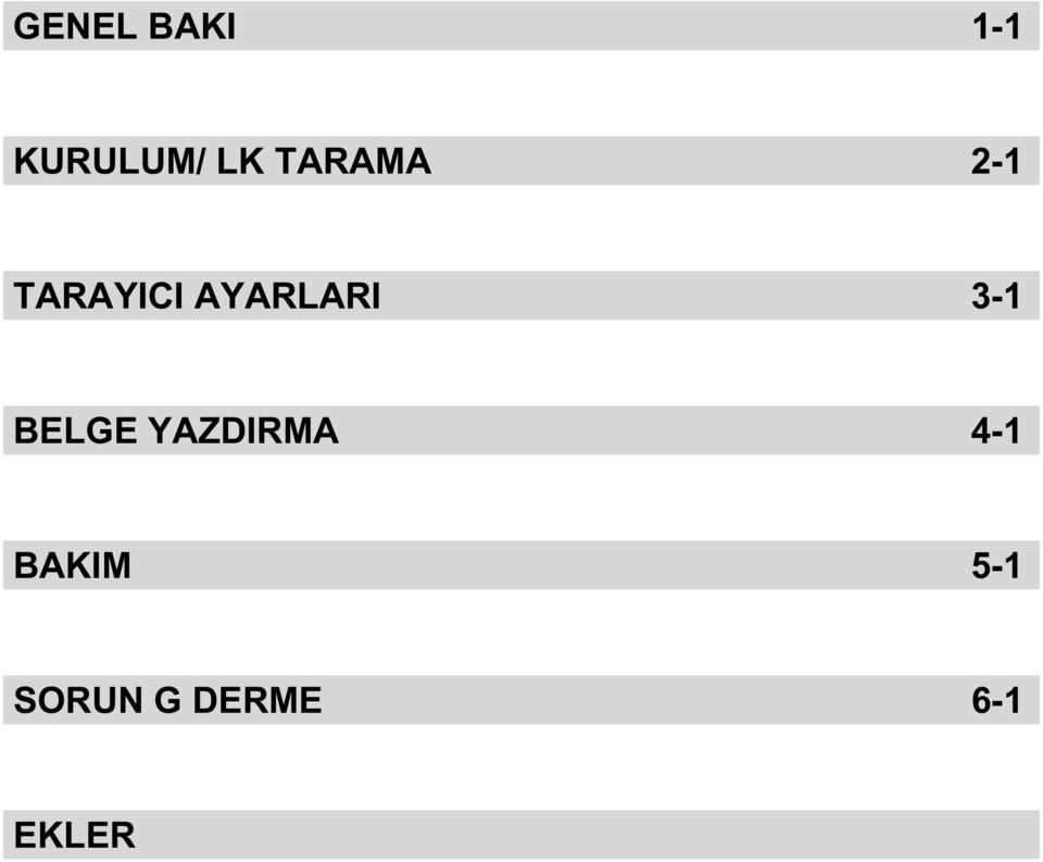 3-1 BELGE YAZDIRMA 4-1 BAKIM