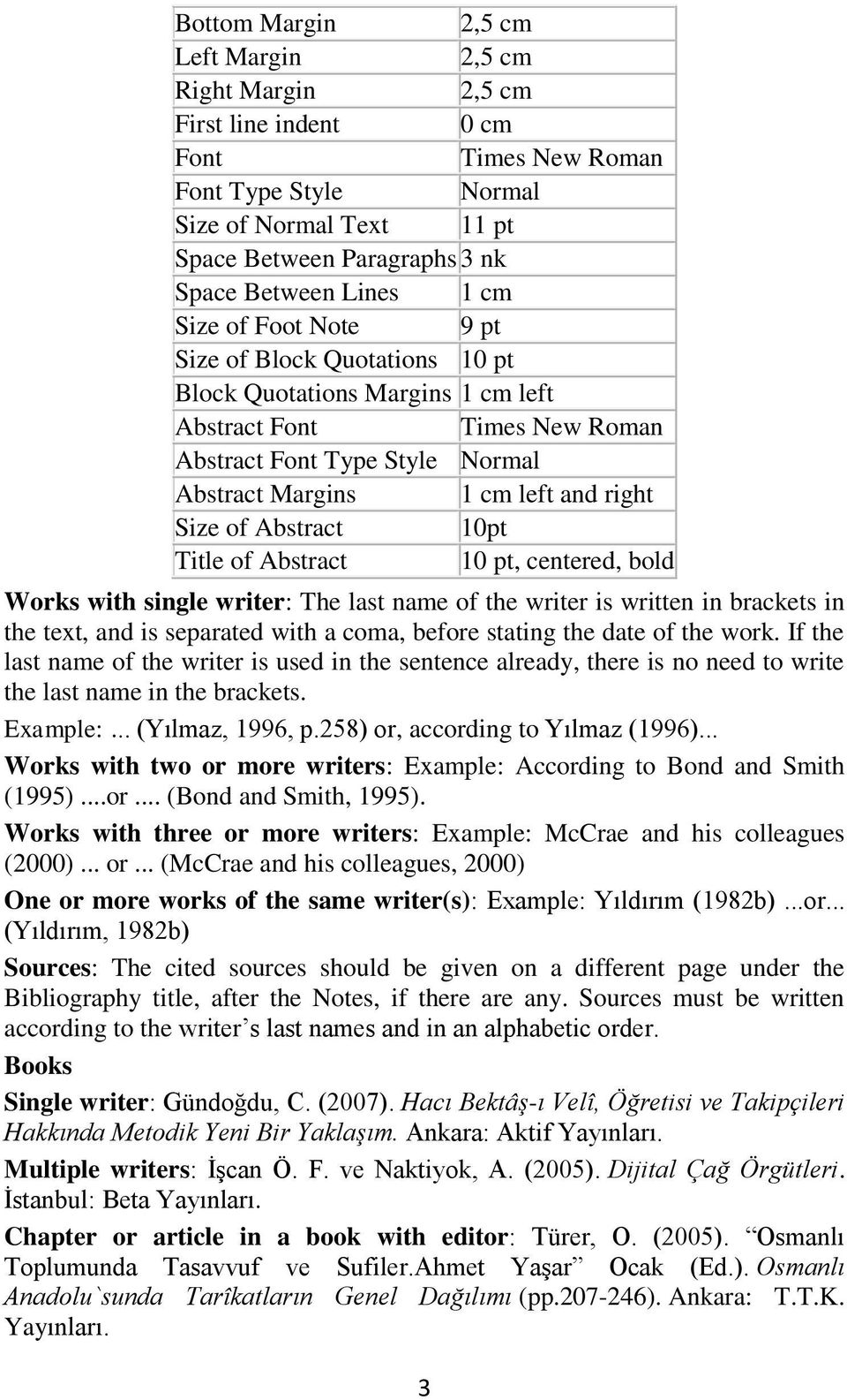 Size of Abstract 10pt Title of Abstract 10 pt, centered, bold Works with single writer: The last name of the writer is written in brackets in the text, and is separated with a coma, before stating