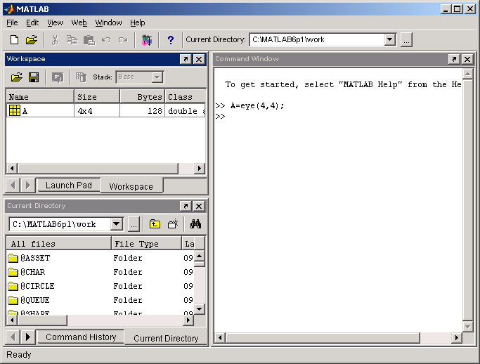 Matlab ın Açılış Ekranı Çalışma alan penceresi Geçerli dizin Bağımsız dört ayrı pencere kavramı File (Dosya) New (yeni) komutu altında M dosyaları oluşturmak için