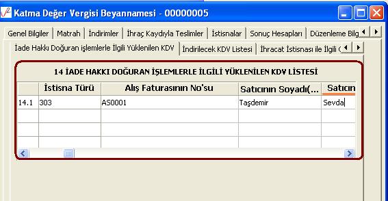 Bu bölümde İstisna türü,alış faturasının numarası,satıcının Adı