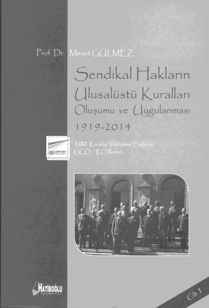 Sendikal Hakların Ulusalüstü Kuralları Oluşumu ve Uygulanması