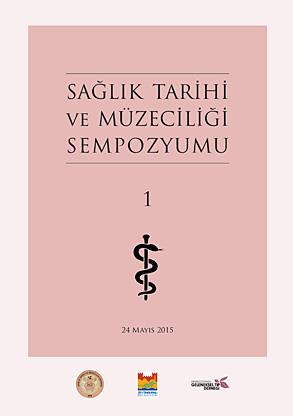 Sağlık Tarihi ve Müzeciliği Sempozyumu 1 Editör: Fatma M. Şen 188 Sayfa / 2015 İstanbul Günümüzde ülkelerin uygarlık seviyesi müzelerinin çeşitliliği ve sayısıyla ölçülmektedir.