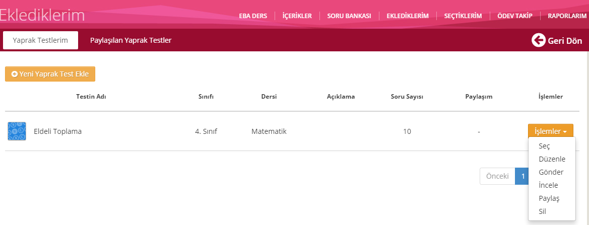 C6 C7 C8 Yaprak Testlerim Bölümünden Yaprak Test Ekle butonuna tıklayarak ekleme işlemini yapabilirsiniz.