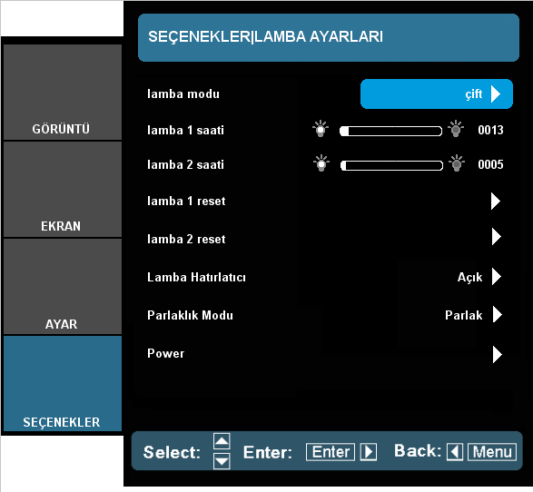 Kullanıcı Kontrolleri SEÇENEK Lamba Ayarları Lamba modu Projektörün tek/çift lamba modunu seçin. Çift: Bu işlevin varsayılan değeri.