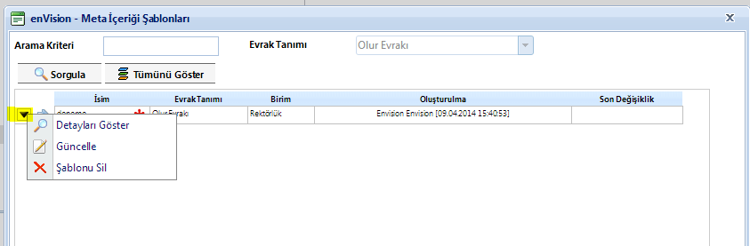 9 İçerik alanına eklenen içerik bilgisi sık kullanılan bir yazı ise + butonu ile kayıt altına alınabilir. 10 Kayıt adı girilerek şablon kaydedilir.