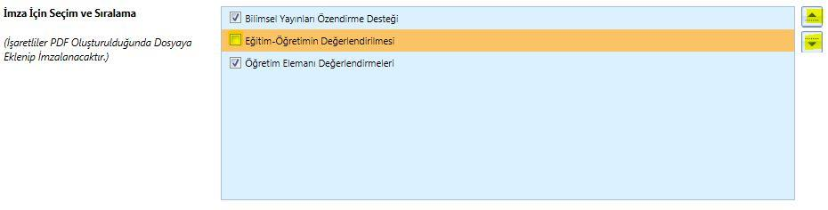 Evrak butonu ile seçilen ek evrakı kaldırmak için; kaldırılacak evrak seçilir ve İşaretlileri Çıkart butonuna basılır.