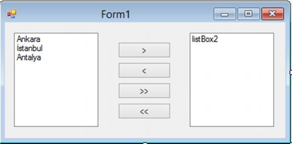 Soru 3: Cevap 3: Yandaki şekilde 2 tane listbox 4 adet buton vardır.üstünde > işareti olan butona basılınca listbox1 deki seçilen değer listbox 2 ekleyecek ve listbox1 deki seçilen değer silinecek.