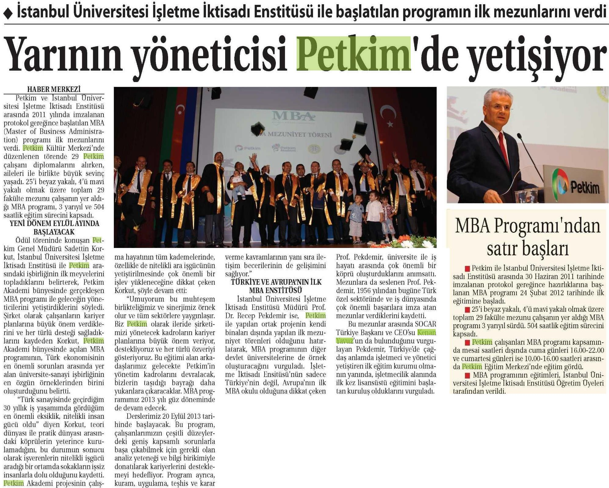 YARININ YÖNETİCİSİ PETKİM' DE YETİŞİYOR Yayın Adı Ticaret Gazetesi Yayın Tarihi 26.06.