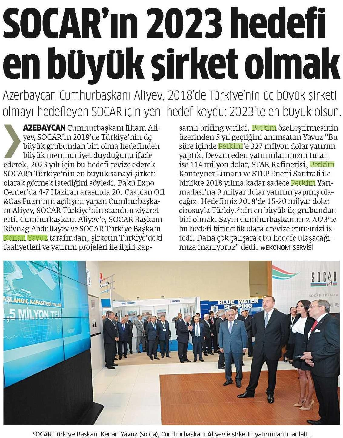 SOCAR'IN 2023 HEDEFİ EN BÜYÜK ŞİRKET OLMAK Yayın Adı Star Yayın Tarihi 07.06.