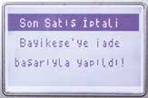 4.10 Son Satış İptal Bayilerden gelen son yükleme işleminin iptal edilebilmesi özelliği bu menü ile eklendi. istanbulkarta yapılan son yükleme işlemi artık iptal edilebilir.