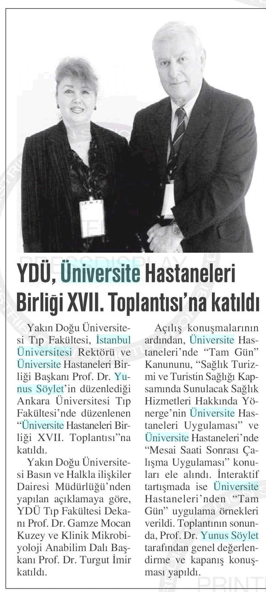 YDÜ, ÜNIVERSITE HASTANELERI BIRLINI XVII. TAPLANTISI'NA KATILD.