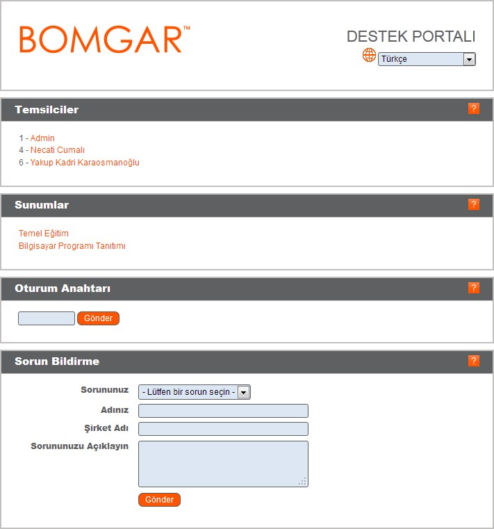 Genel Site Genel site, Bomgar Uygulamanız için destek portalıdır; müşterileriniz bir teknik destek oturumu talep etmek veya bir sunuma katılmak için buraya gider.