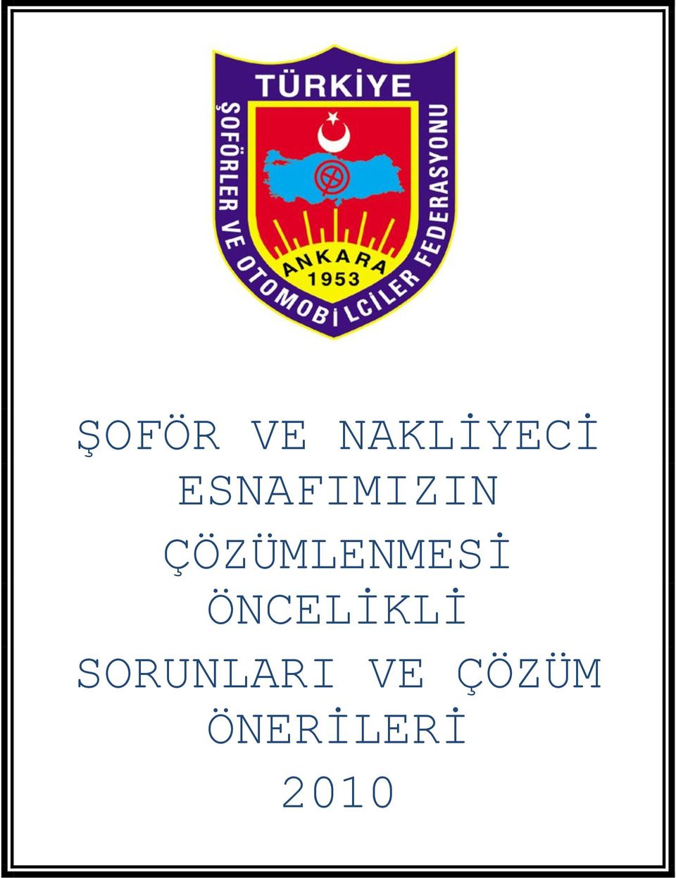 ÇÖZÜMLENMESİ