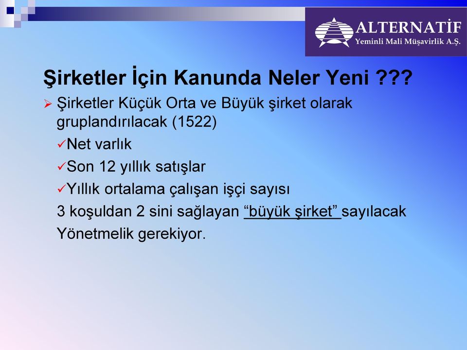 satışlar Yıllık ortalama çalışan işçi sayısı 3