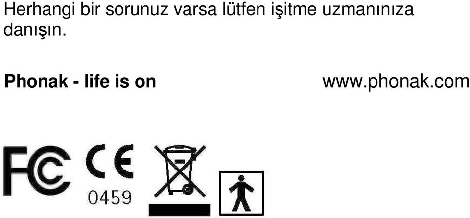 uzmanınıza danışın.