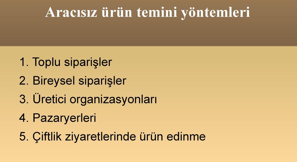 Bireysel siparişler 3.