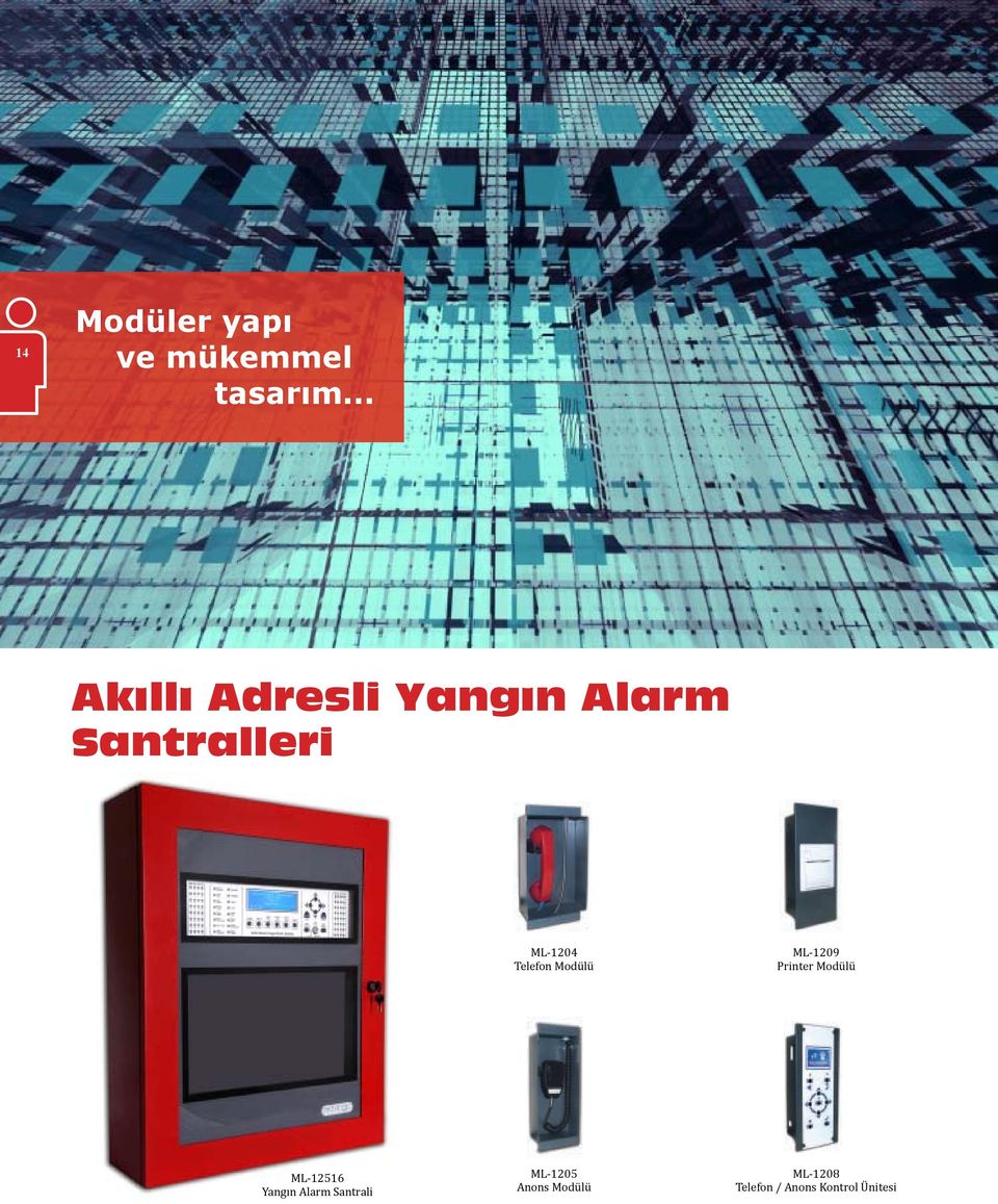 Telefon Modülü ML-1209 Printer Modülü ML-12516 Yangın