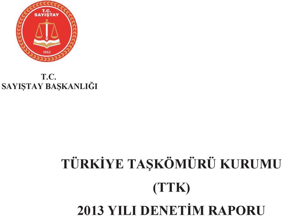 TAġKÖMÜRÜ KURUMU