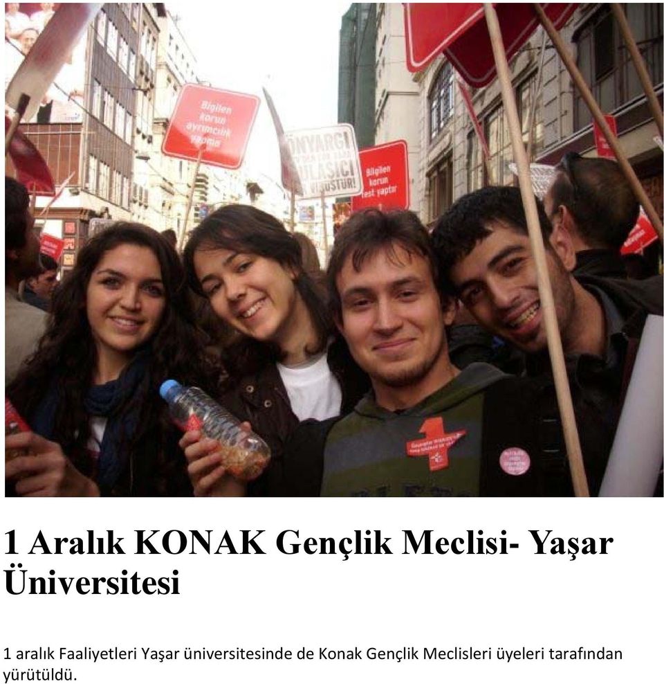 Yaşar üniversitesinde de Konak