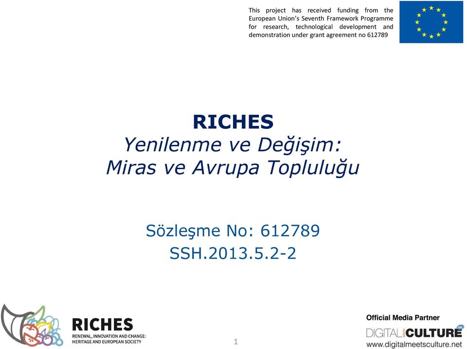 demonstration under grant agreement no 612789 RICHES Yenilenme ve
