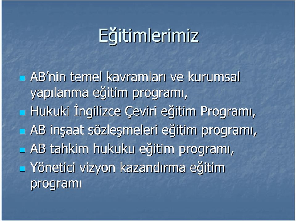 AB inşaat sözles zleşmeleri eğitim e programı, AB tahkim