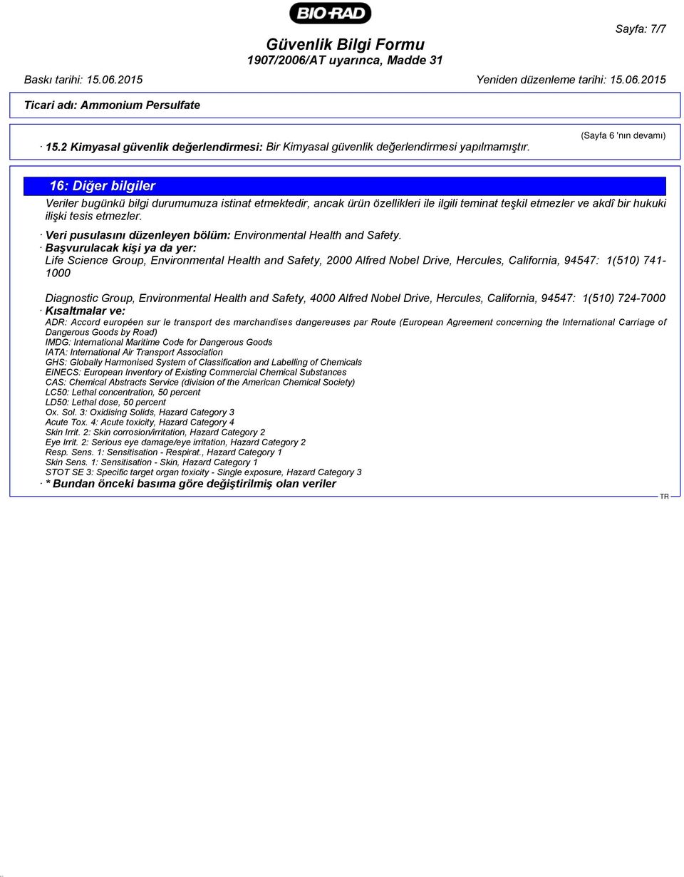 Veri pusulasını düzenleyen bölüm: Environmental Health and Safety.