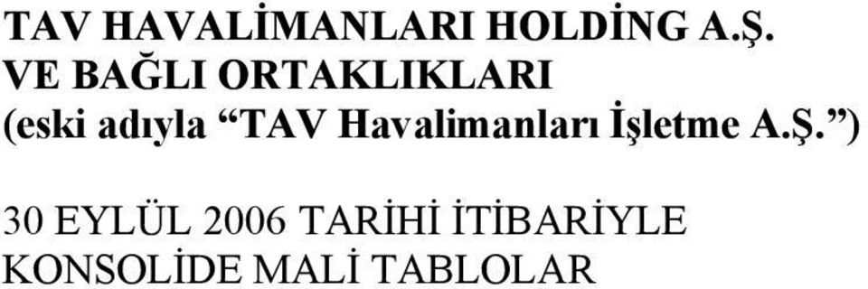 TAV Havalimanları İşletme A.Ş.