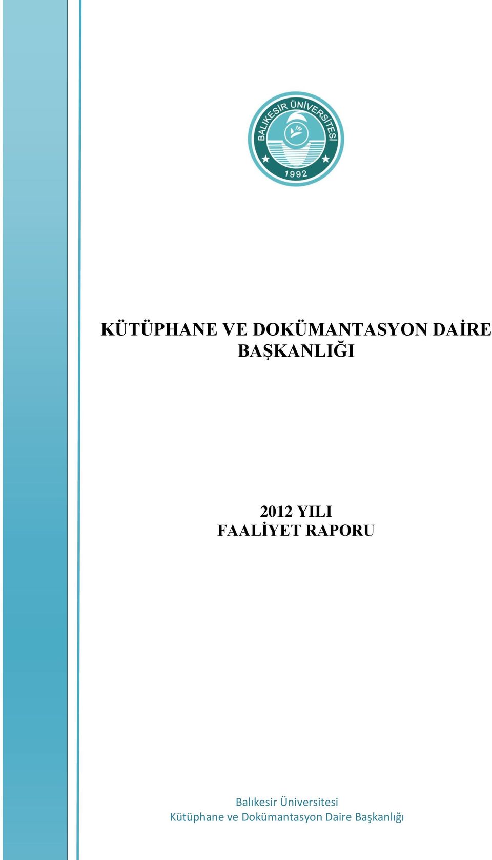 DAİRE BAŞKANLIĞI