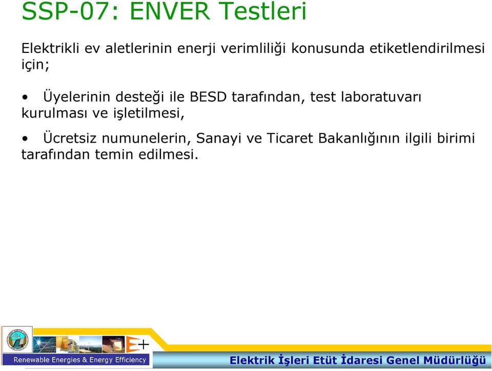 tarafından, test laboratuvarı kurulması ve işletilmesi, Ücretsiz