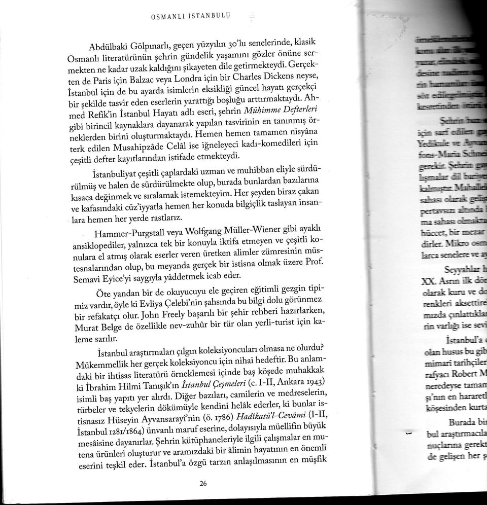 paris igin Balzacuey"^Londraigin bir charles Dickens neyse, irturrbrrl igin ie bu ayarda isimlerin eksikli i güncel hayalr gerqekgi hir sekilde tasrrir.